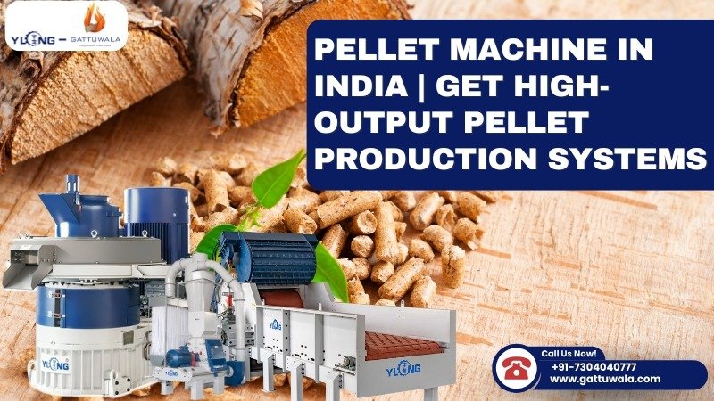 Pellet Machine in India | Get High-Output Pellet Production Systems