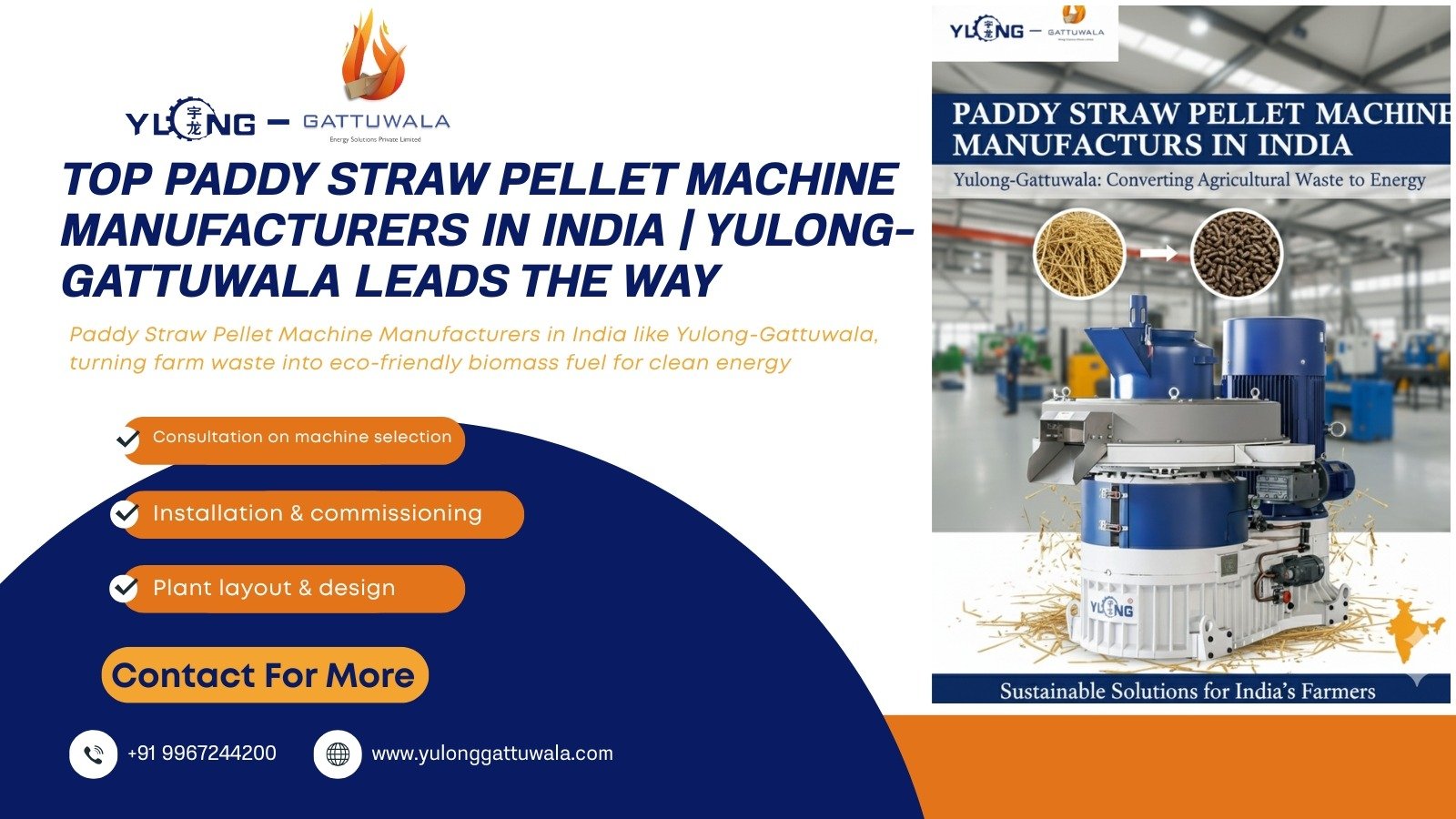 Paddy Straw Pellet Machine Manufacturers in India | Gattuwala Manufacture of Machineries