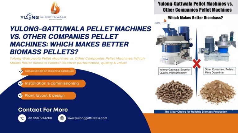 Which Pellet Machine is Best? Our Company vs. Other Companies Compared 3 Yulong Gattuwala Pellet Machines vs. Other Companies Pellet Machines | Gattuwala Manufacture of Machineries