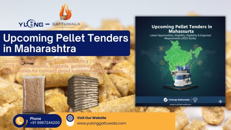 NTPC Tender for Biomass Pellets 2025 3 Upcoming Pellet Tenders in Maharashtra | Gattuwala Manufacture of Machineries