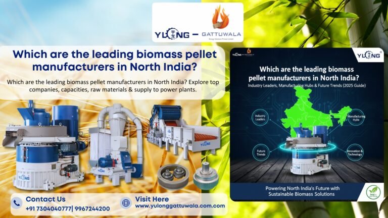 Biomass Pellets for Boilers & Power Plants 5 Which are the leading biomass pellet manufacturers in North India?